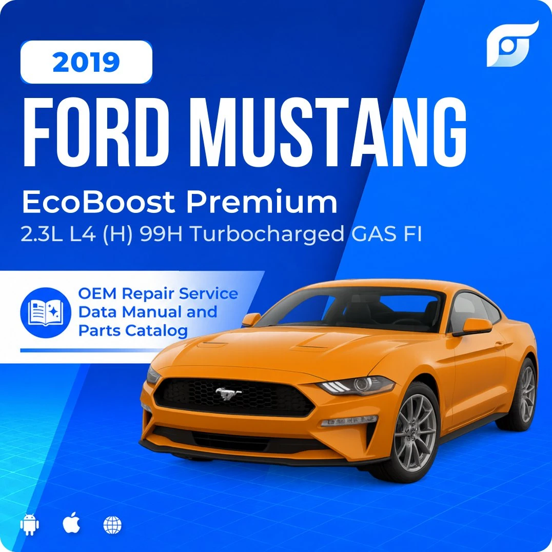 2019 Ford Mustang EcoBoost Premium - OEM Repair Service Manual