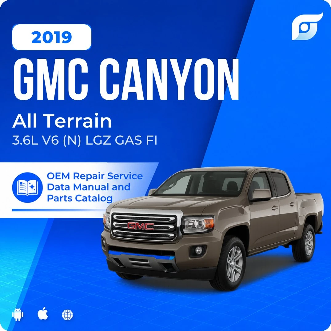 2019 GMC Canyon All Terrain - OEM Repair Service Manual
