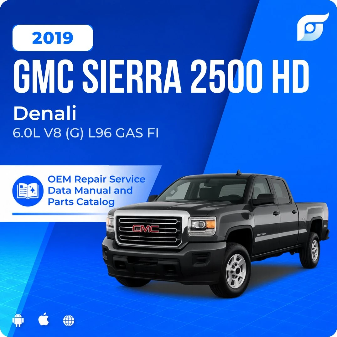 2019 GMC Sierra 2500 HD Denali - OEM Repair Service Manual