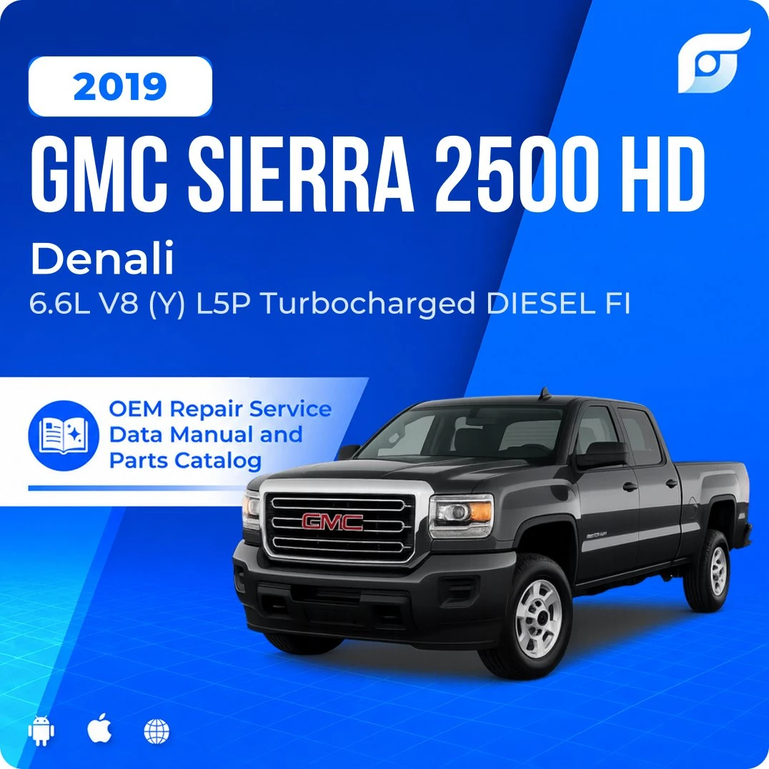 2019 GMC Sierra 2500 HD Denali - OEM Repair Service Manual