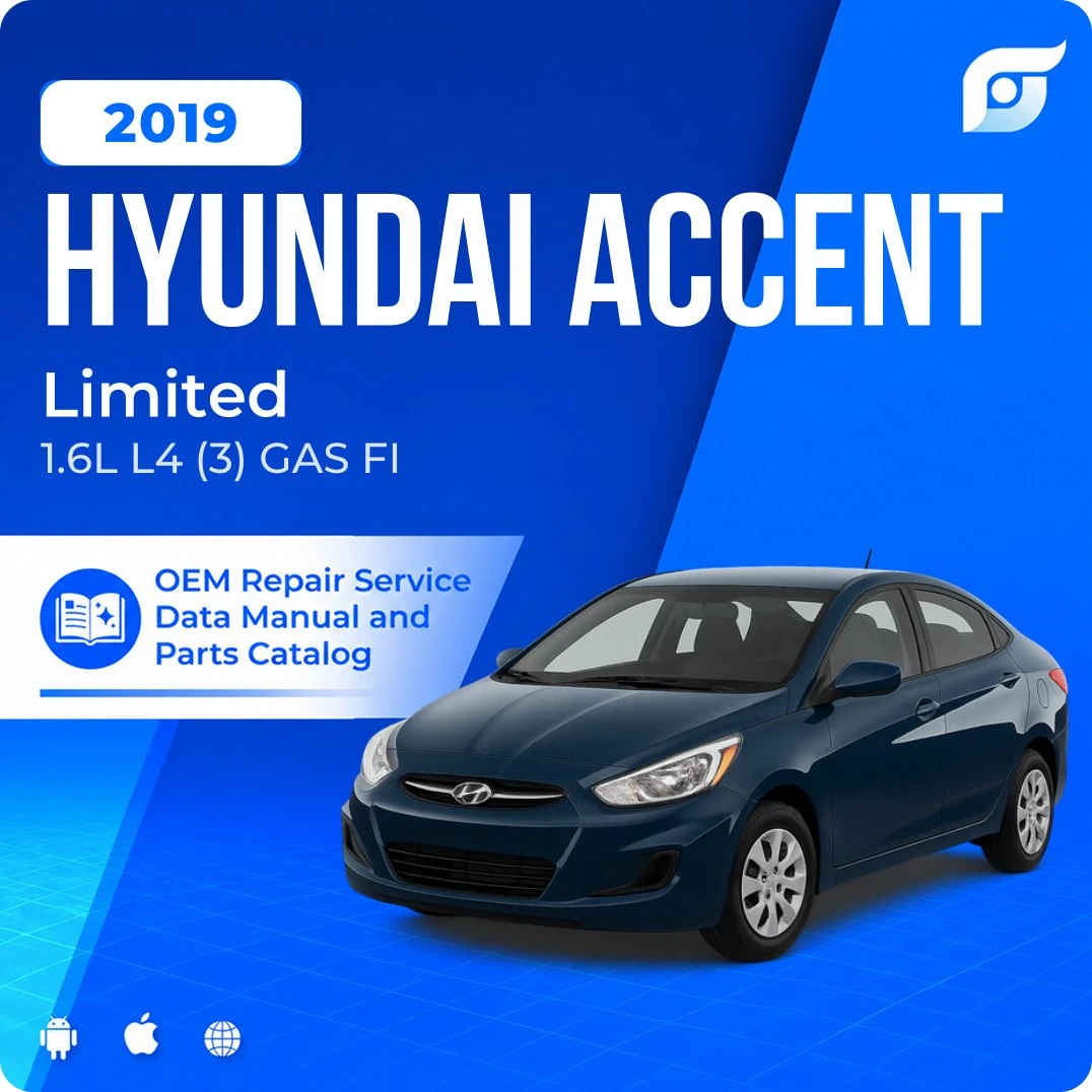 2019 Hyundai Accent Limited - OEM Repair Service Manual