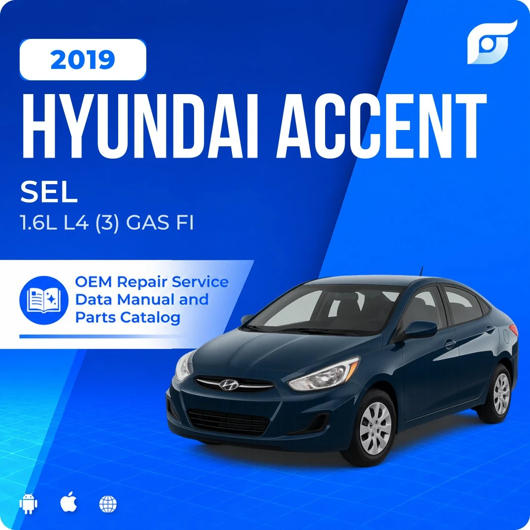 2019 Hyundai Accent SEL - OEM Repair Service Manual