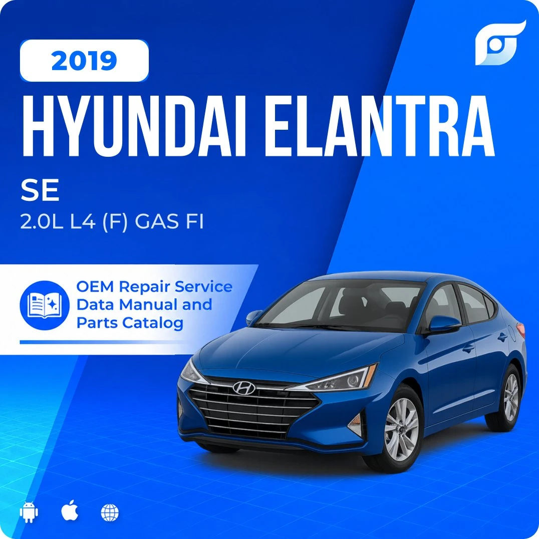 2019 Hyundai Elantra SE - OEM Repair Service Manual
