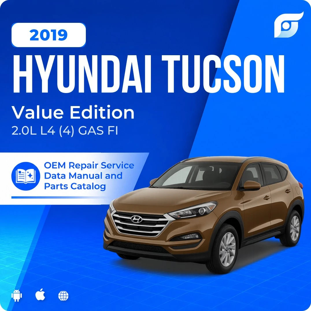 2019 Hyundai Tucson Value Edition - OEM Repair Service Manual