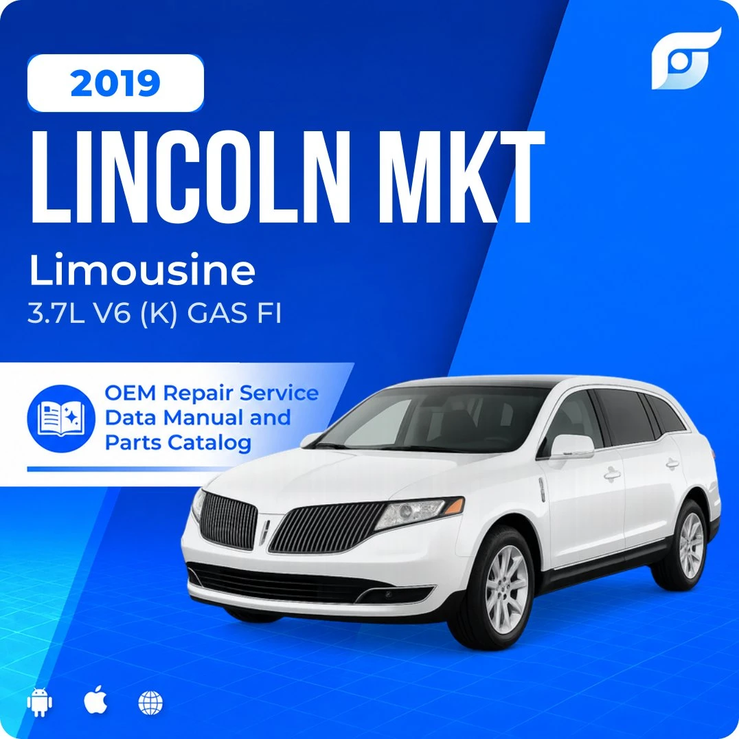 2019 Lincoln MKT Limousine - OEM Repair Service Manual