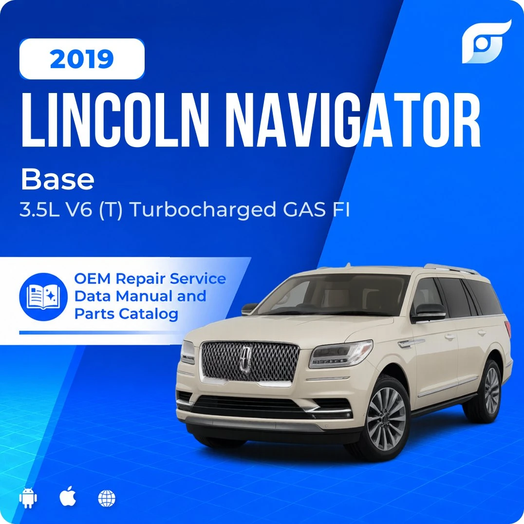 2019 Lincoln Navigator Base - OEM Repair Service Manual