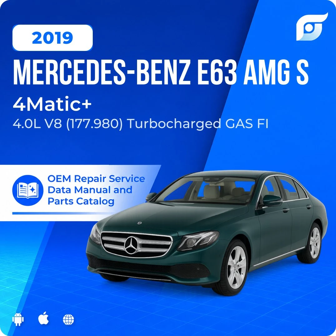 2019 Mercedes-Benz E63 AMG S 4Matic+ - OEM Repair Service Manual