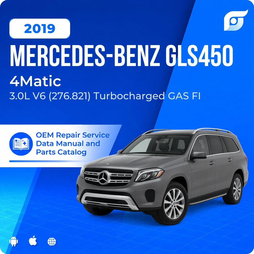 2019 Mercedes-Benz GLS450 4Matic - OEM Repair Service Manual