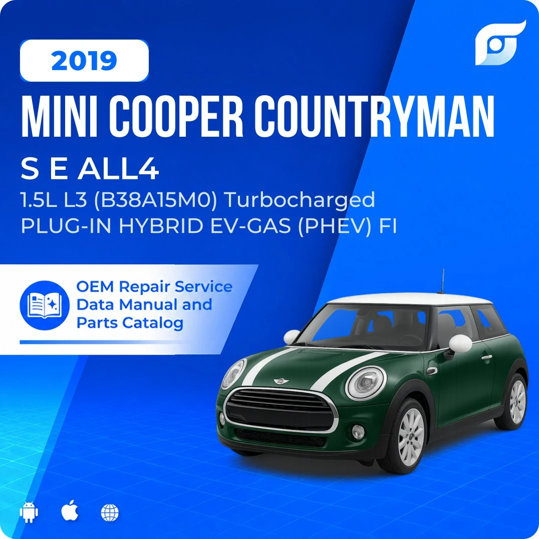 2019 Mini Cooper Countryman S E ALL4 - OEM Repair Service Manual