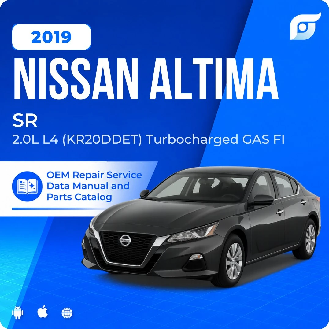 2019 Nissan Altima SR - OEM Repair Service Manual