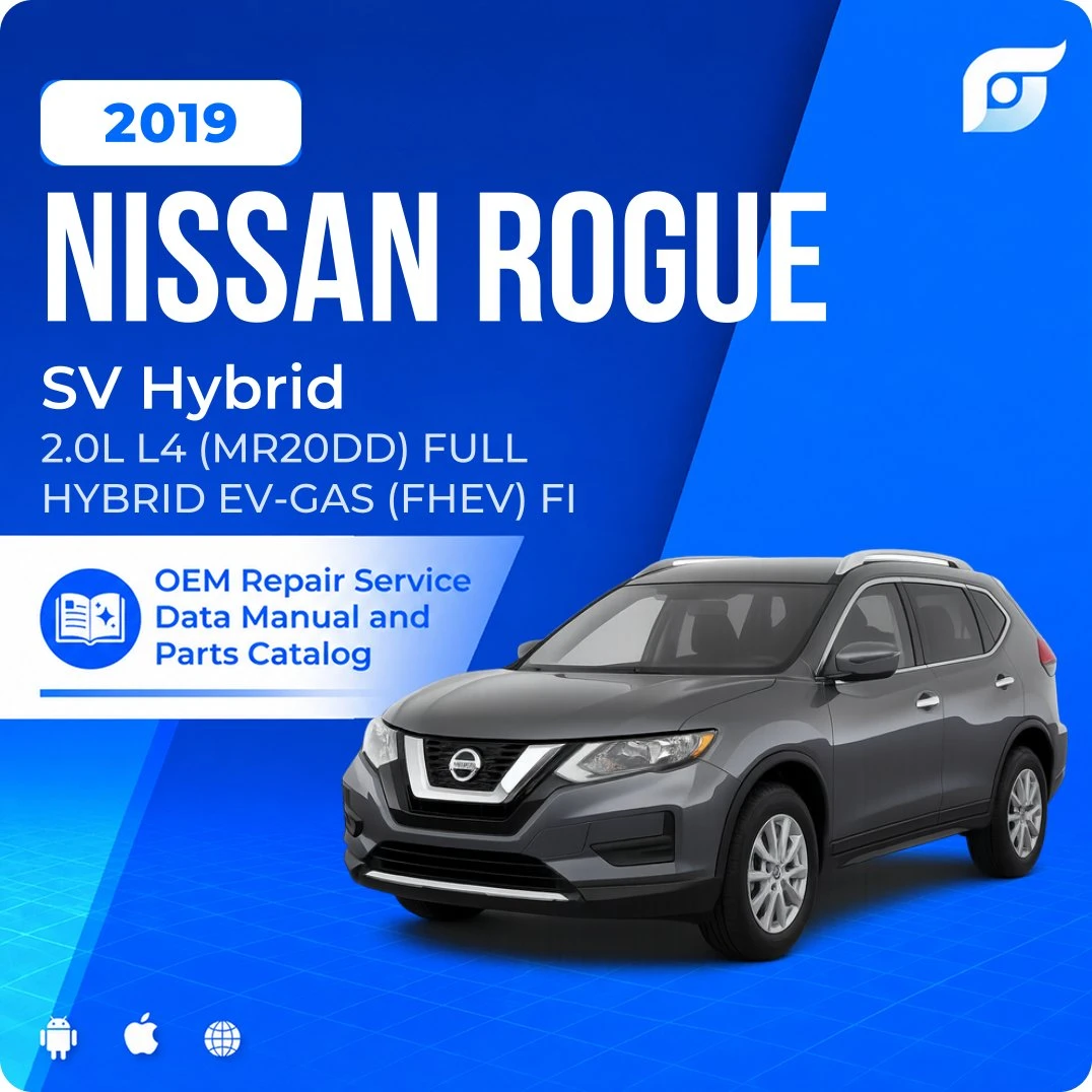 2019 Nissan Rogue SV Hybrid - OEM Repair Service Manual