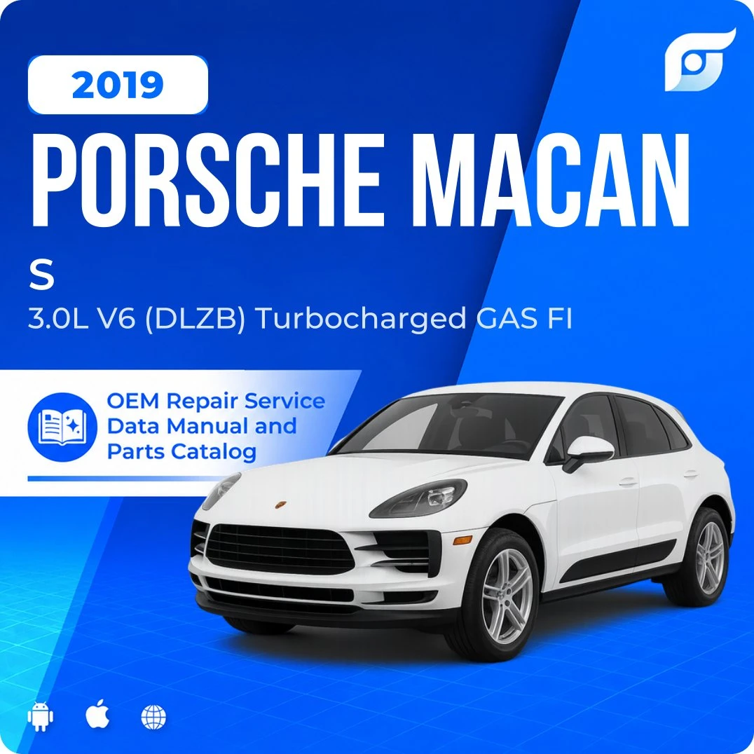 2019 Porsche Macan S - OEM Repair Service Manual