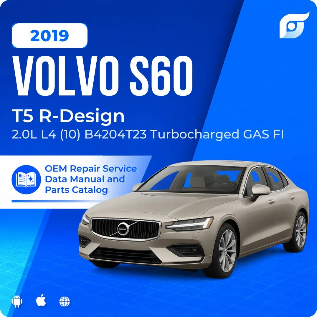 2019 Volvo S60 T5 R-Design - OEM Repair Service Manual