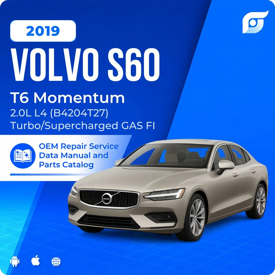 2019 Volvo S60 T6 Momentum - OEM Repair Service Manual