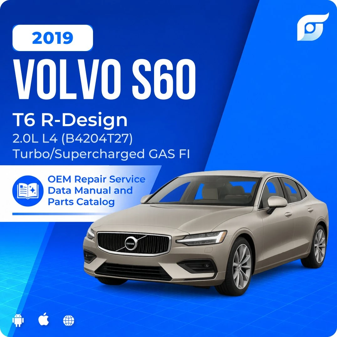 2019 Volvo S60 T6 R-Design - OEM Repair Service Manual