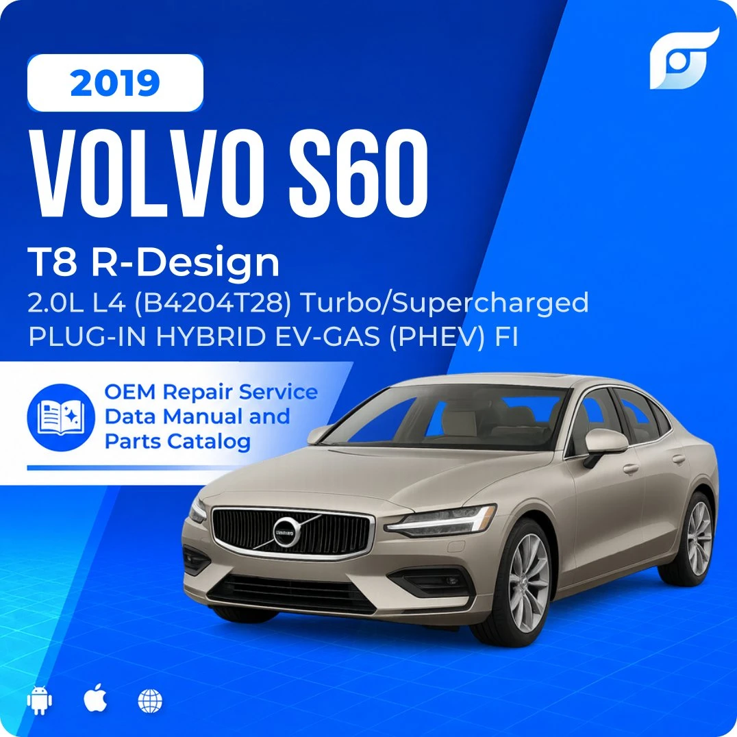 2019 Volvo S60 T8 R-Design - OEM Repair Service Manual