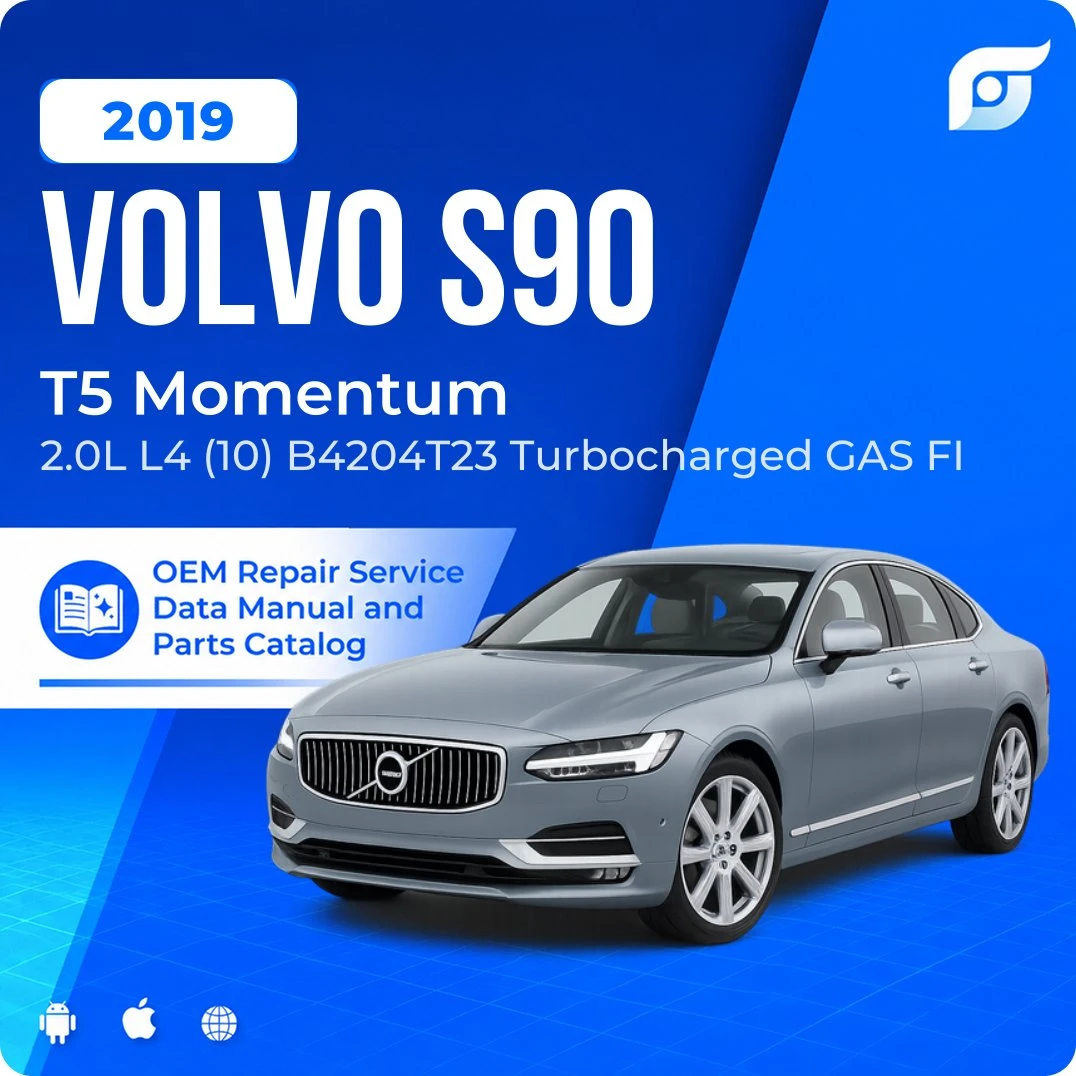 2019 Volvo S90 T5 Momentum - OEM Repair Service Manual