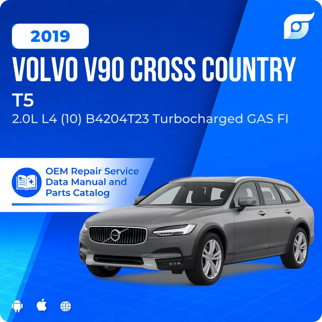2019 Volvo V90 Cross Country T5 - OEM Repair Service Manual