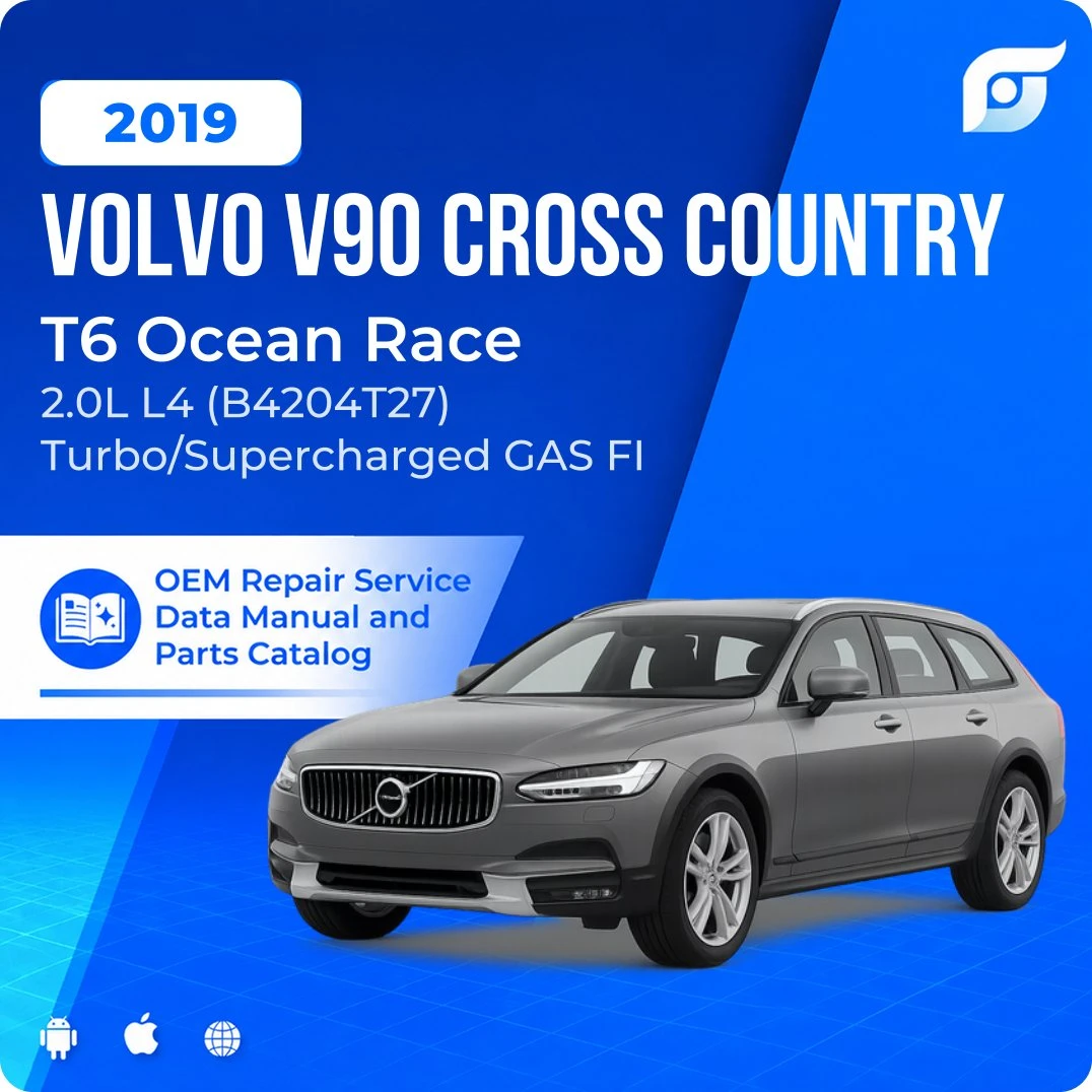 2019 Volvo V90 Cross Country T6 Ocean Race - OEM Repair Service Manual