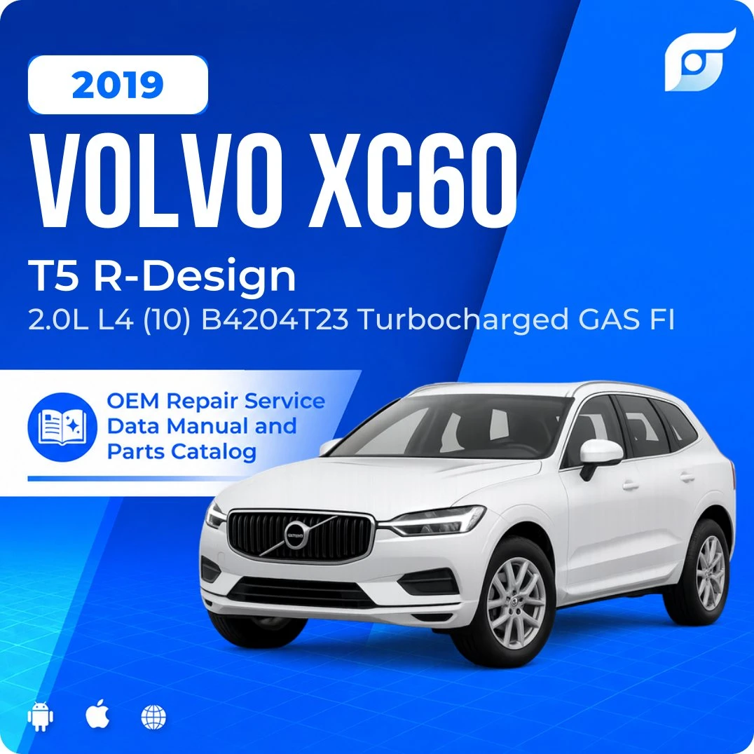 2019 Volvo XC60 T5 R-Design - OEM Repair Service Manual