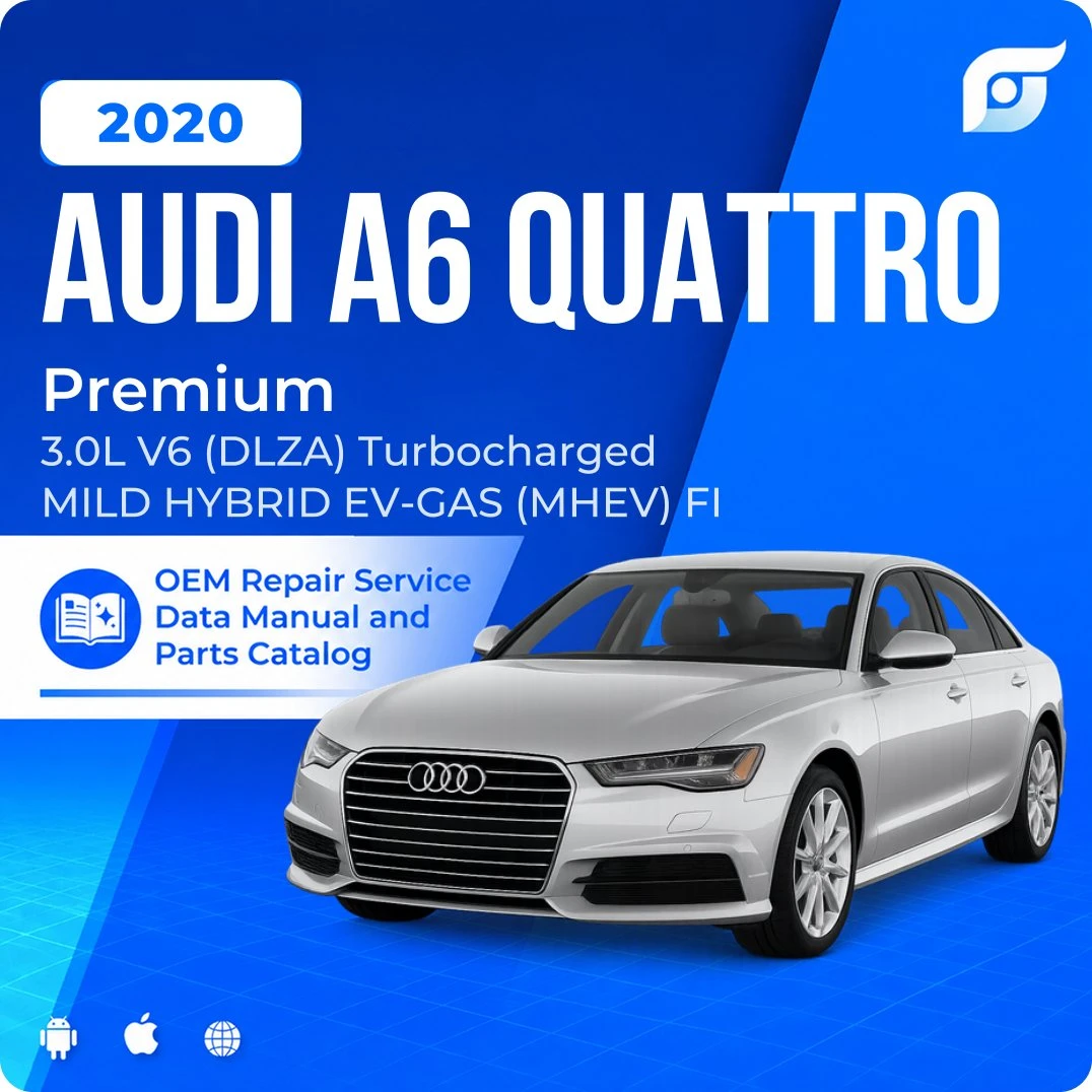 2020 Audi A6 Quattro Premium - OEM Repair Service Manual