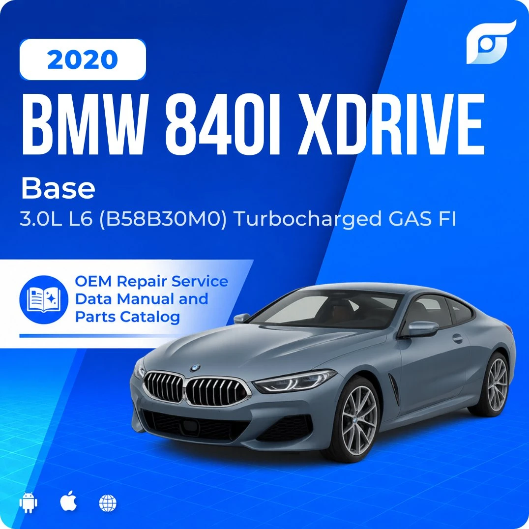 2020 BMW 840i xDrive Base - OEM Repair Service Manual
