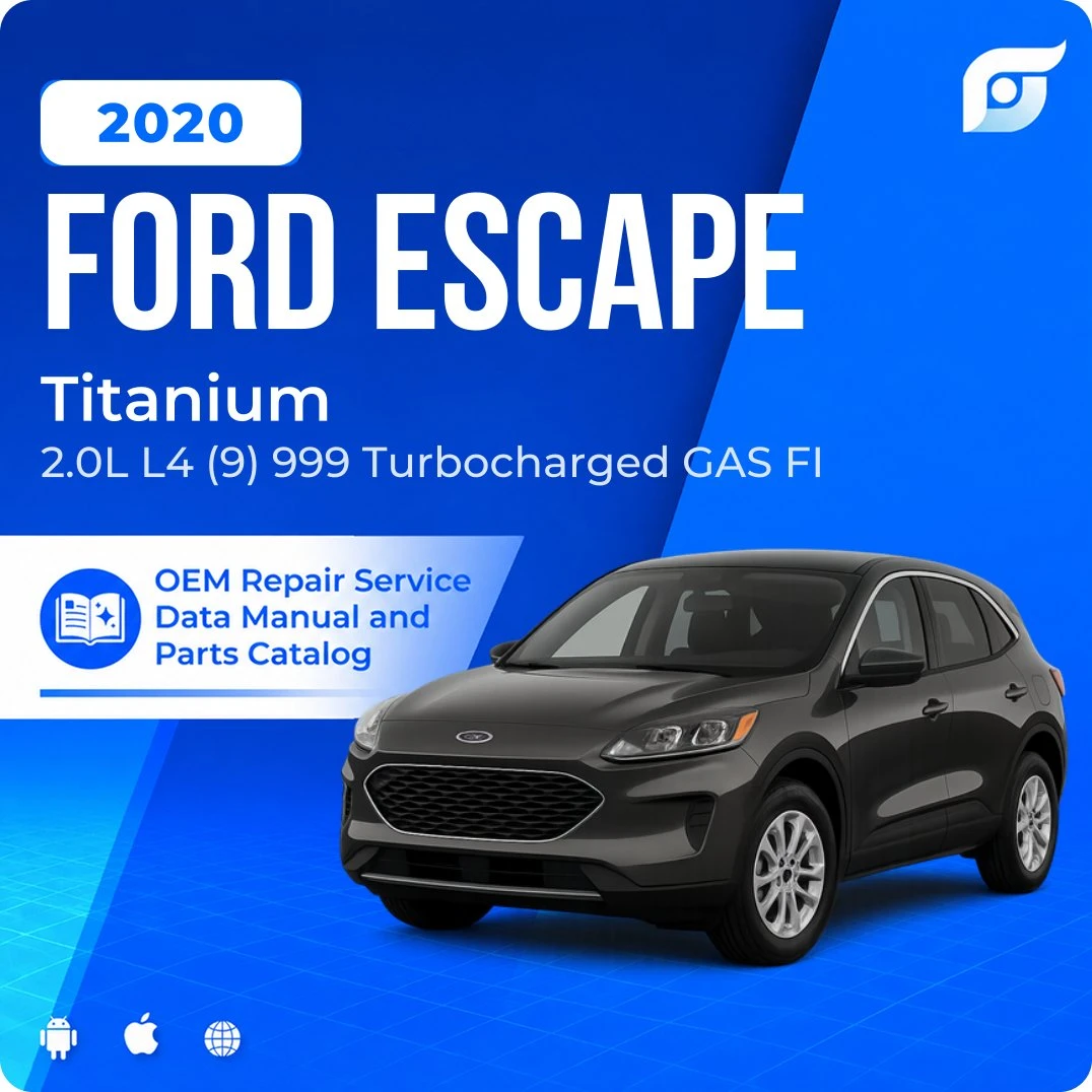 2020 Ford Escape Titanium - OEM Repair Service Manual