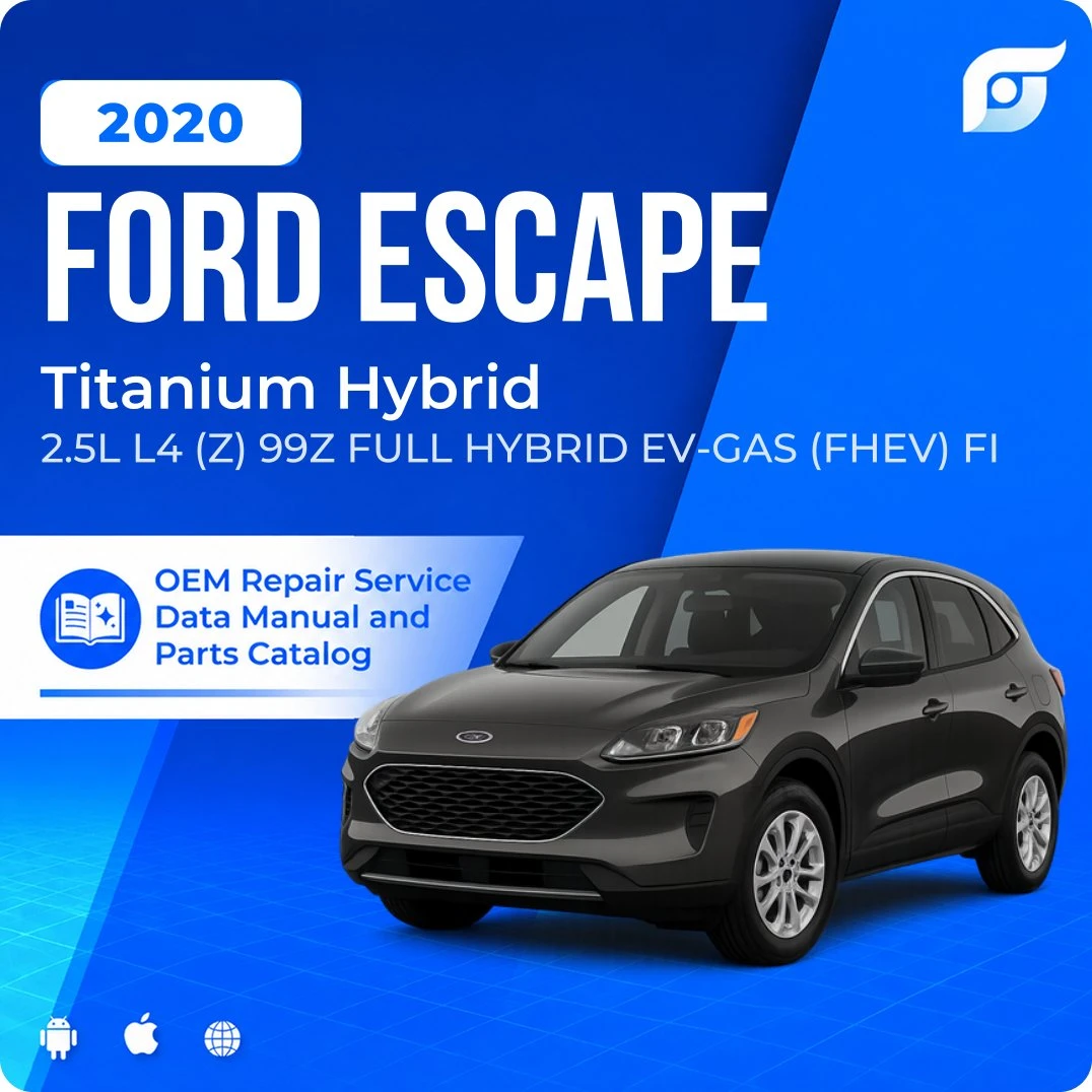 2020 Ford Escape Titanium Hybrid - OEM Repair Service Manual
