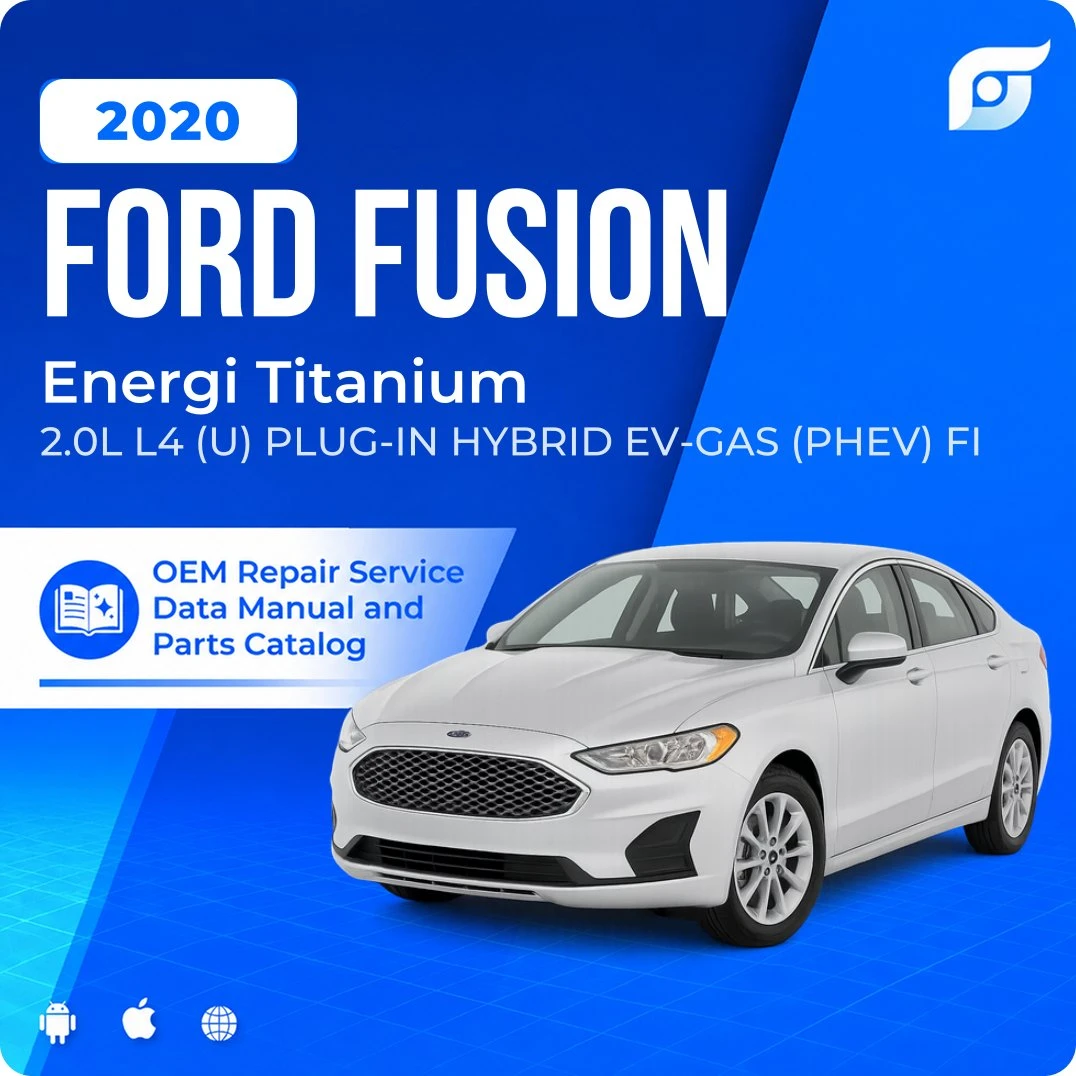 2020 Ford Fusion Energi Titanium - OEM Repair Service Manual