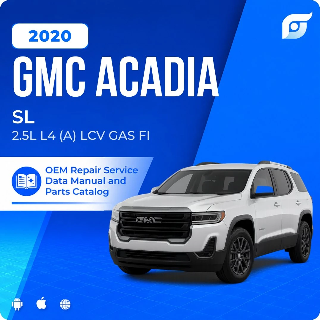 2020 GMC Acadia SL - OEM Repair Service Manual