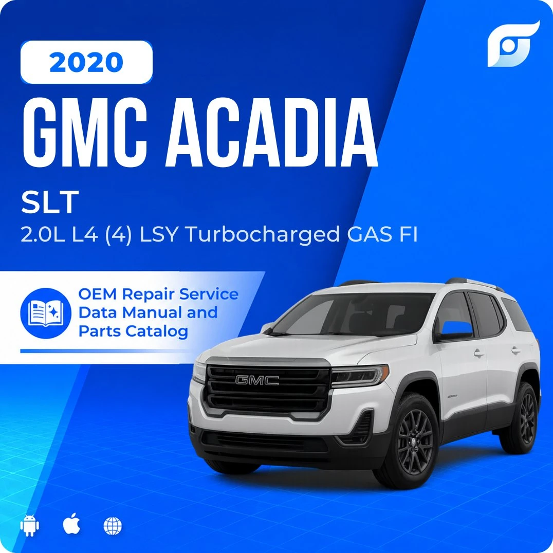 2020 GMC Acadia SLT - OEM Repair Service Manual