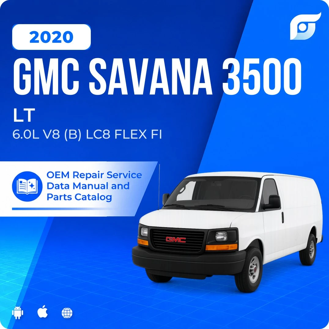 2020 GMC Savana 3500 LT - OEM Repair Service Manual
