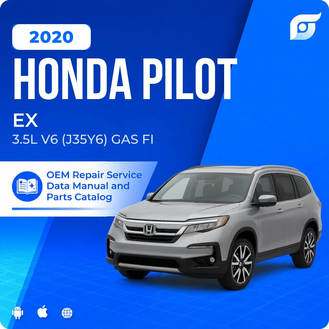 2020 Honda Pilot EX - OEM Repair Service Manual
