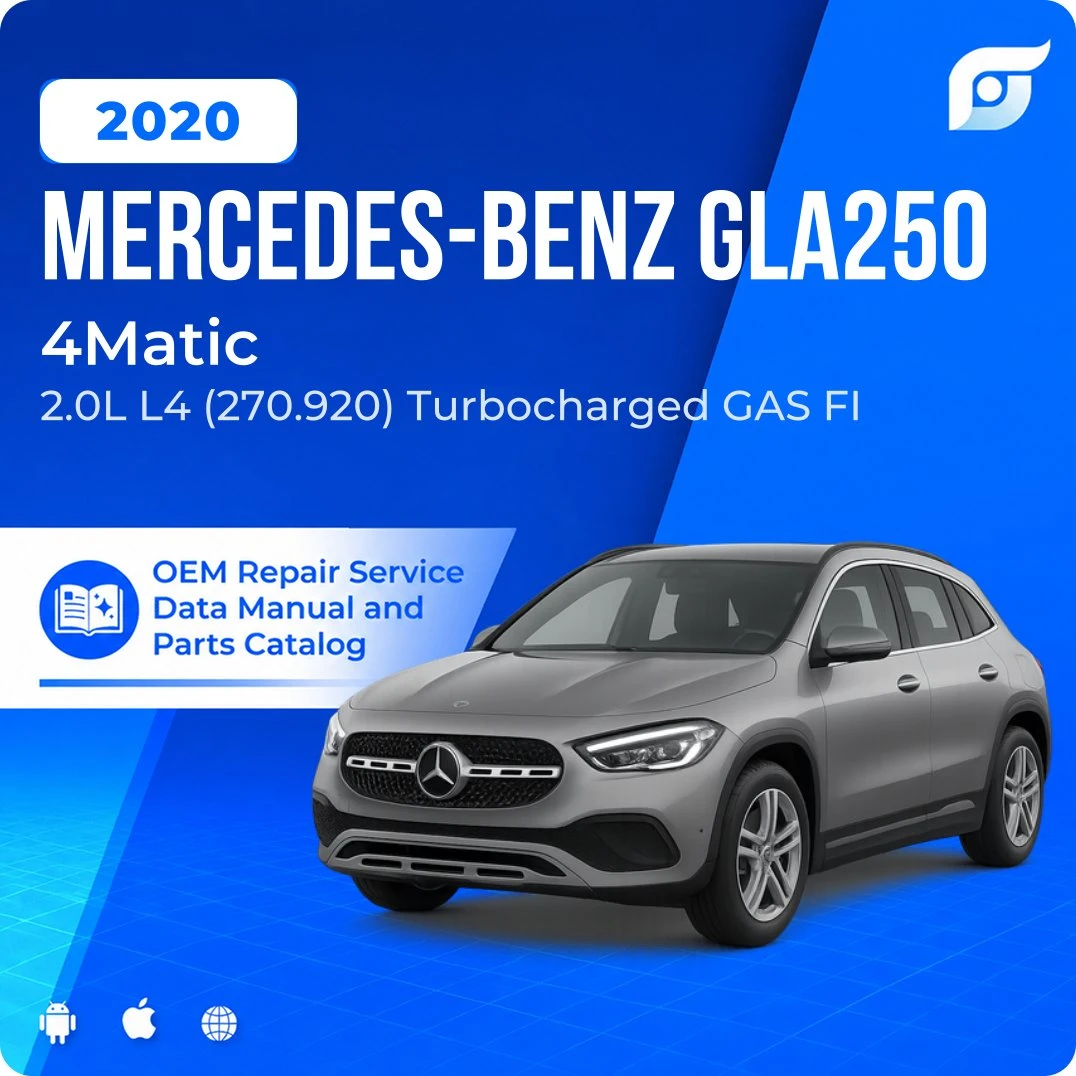 2020 Mercedes-Benz GLA250 4Matic - OEM Repair Service Manual