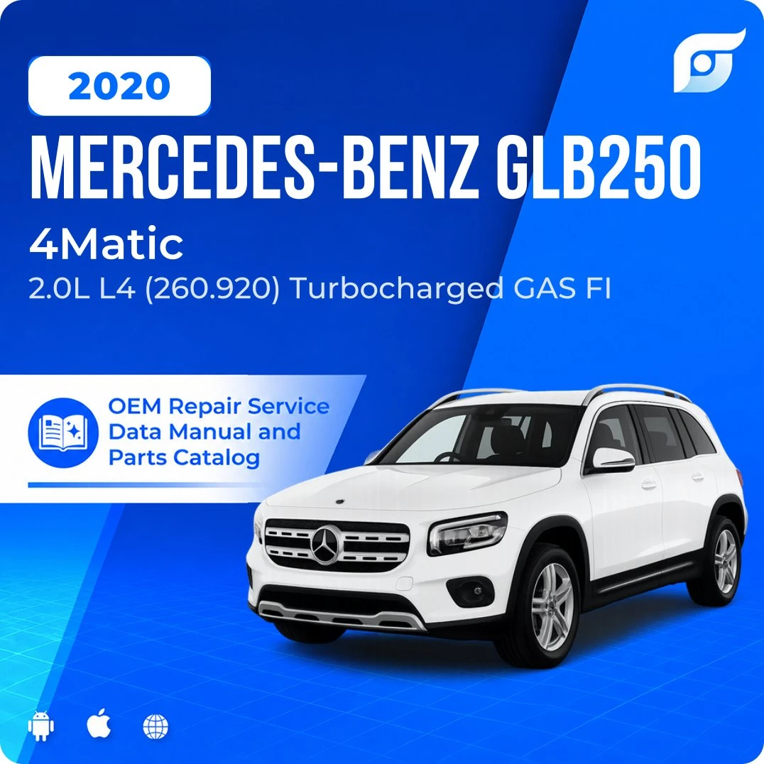 2020 Mercedes-Benz GLB250 4Matic - OEM Repair Service Manual
