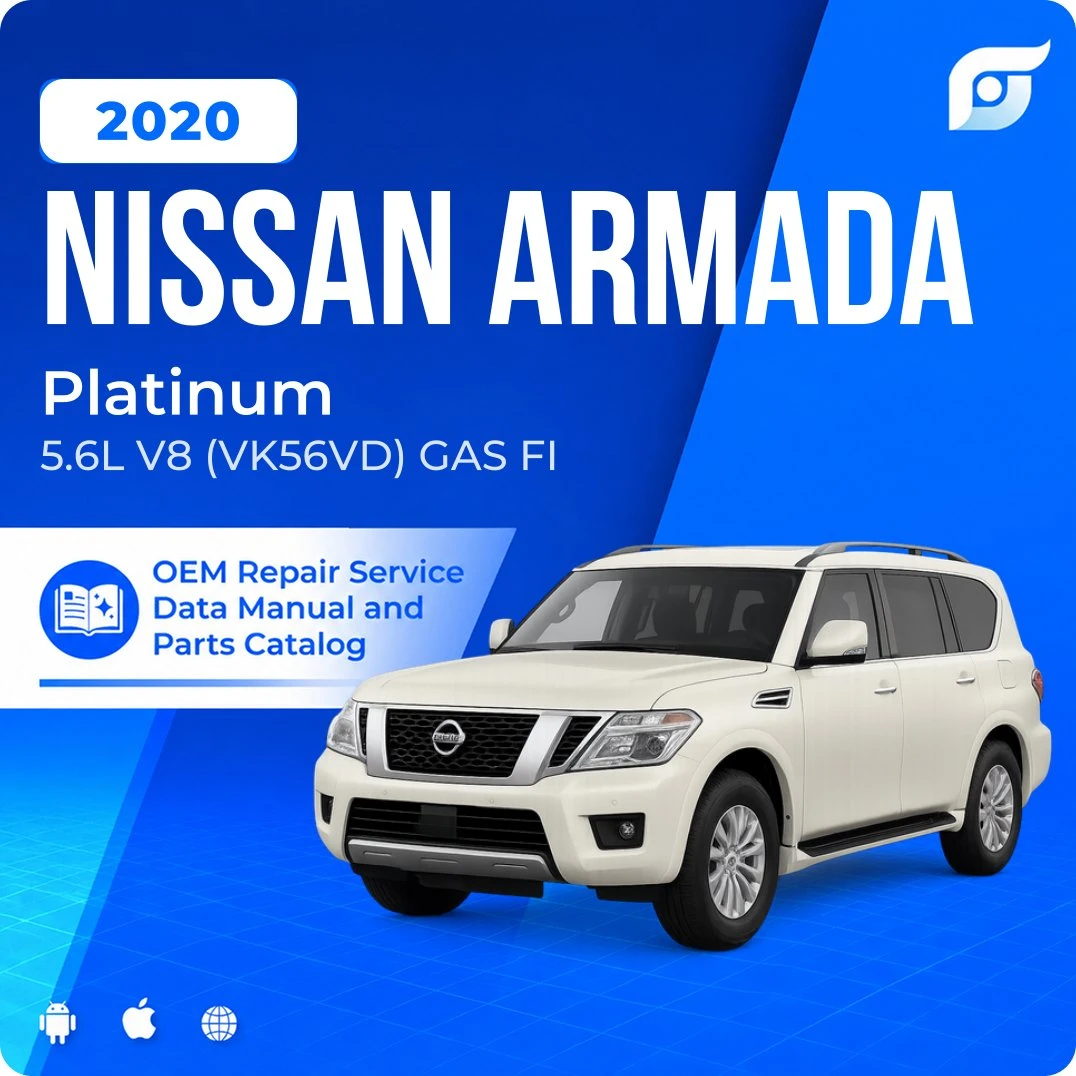 2020 Nissan Armada Platinum - OEM Repair Service Manual