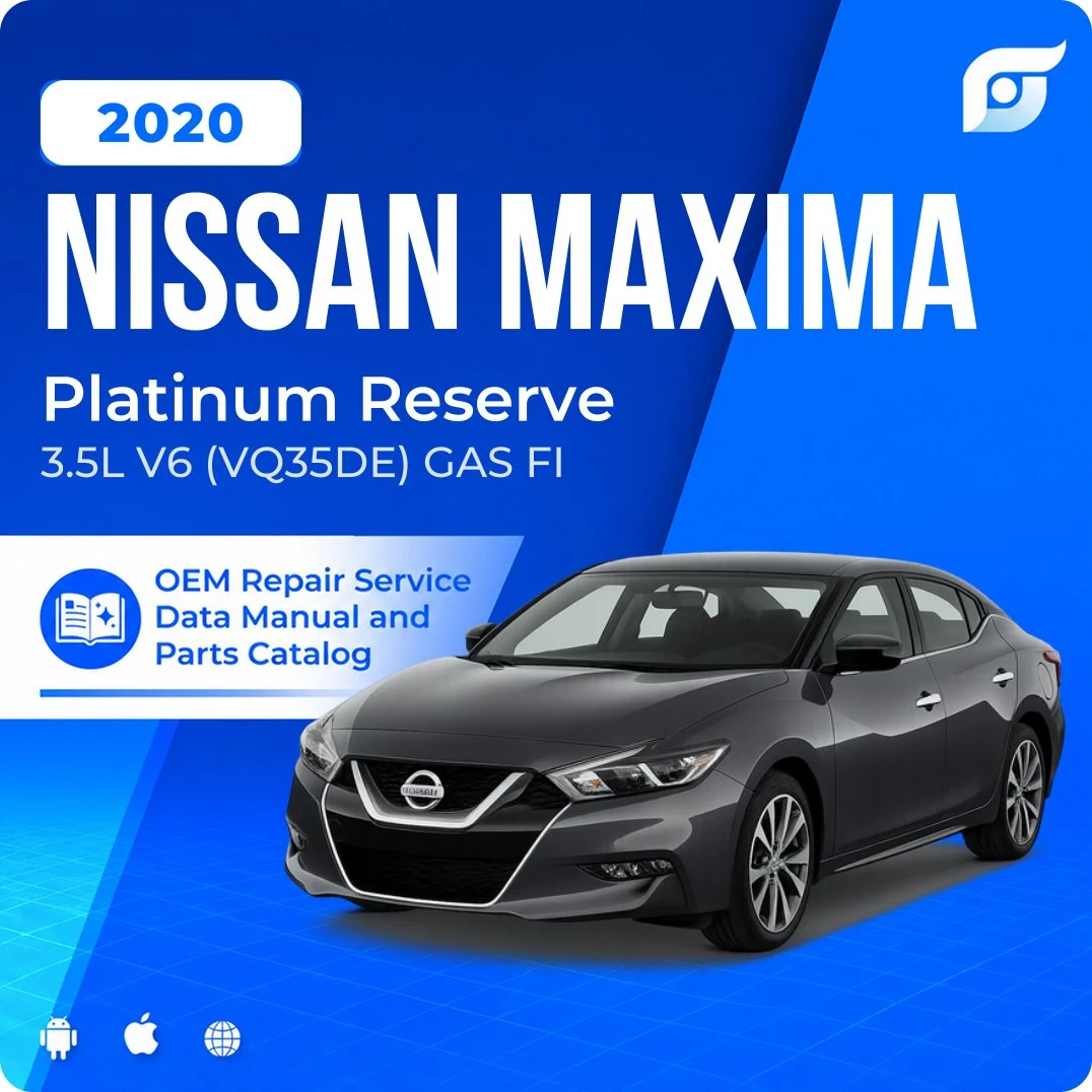 2020 Nissan Maxima Platinum Reserve - OEM Repair Service Manual