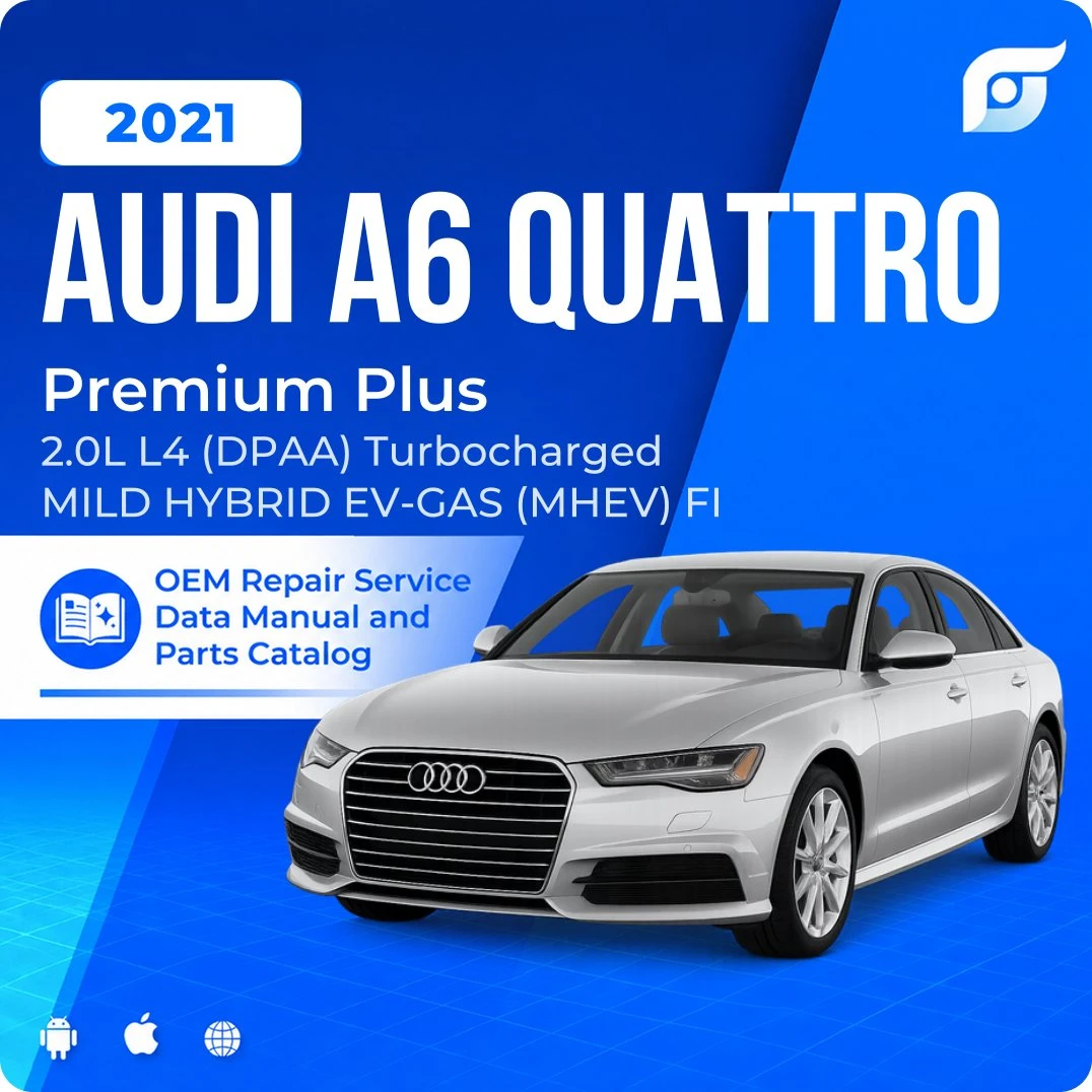 2021 Audi A6 Quattro Premium Plus - OEM Repair Service Manual