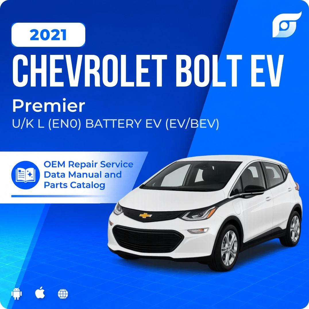 2021 Chevrolet Bolt EV Premier - OEM Repair Service Manual