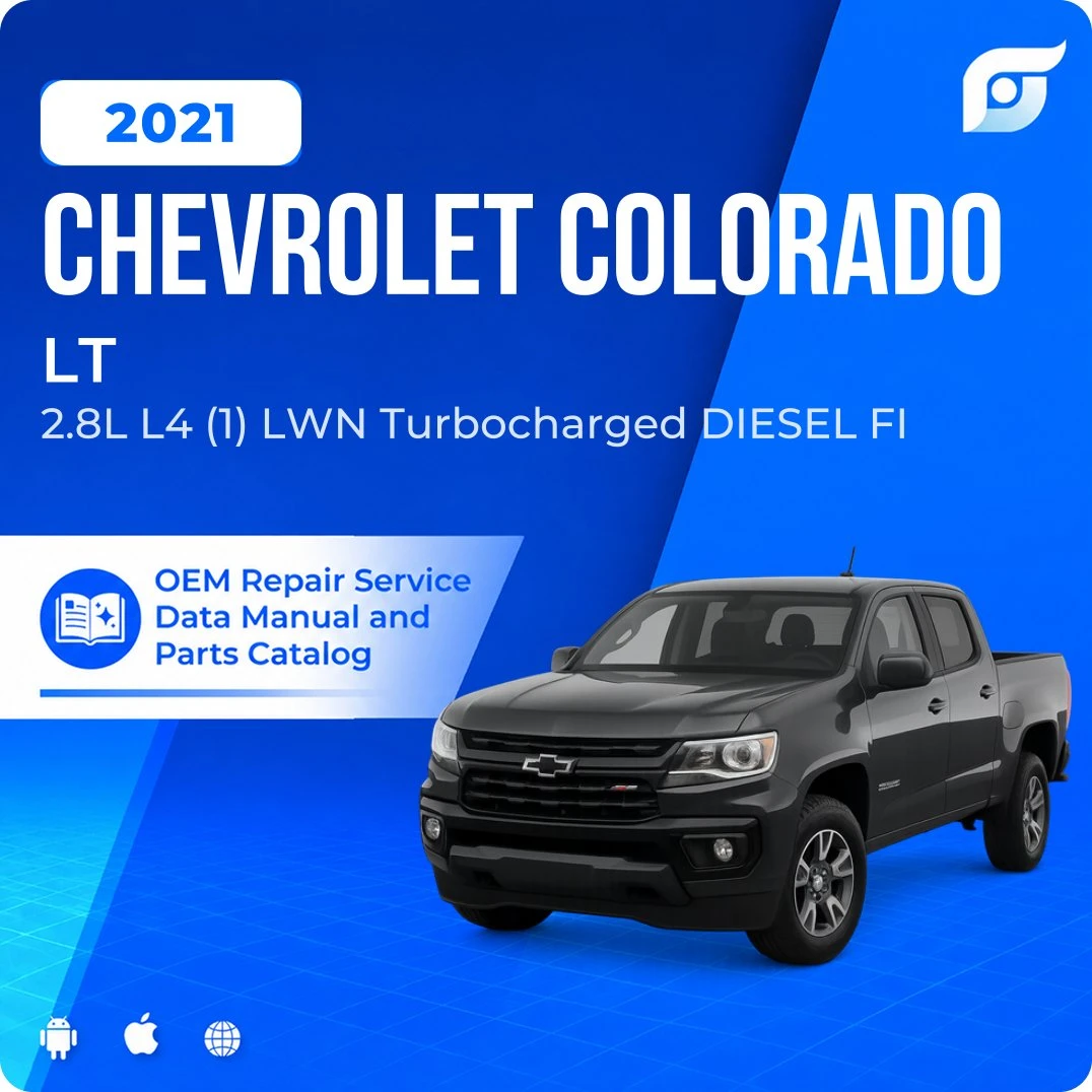 2021 Chevrolet Colorado LT - OEM Repair Service Manual