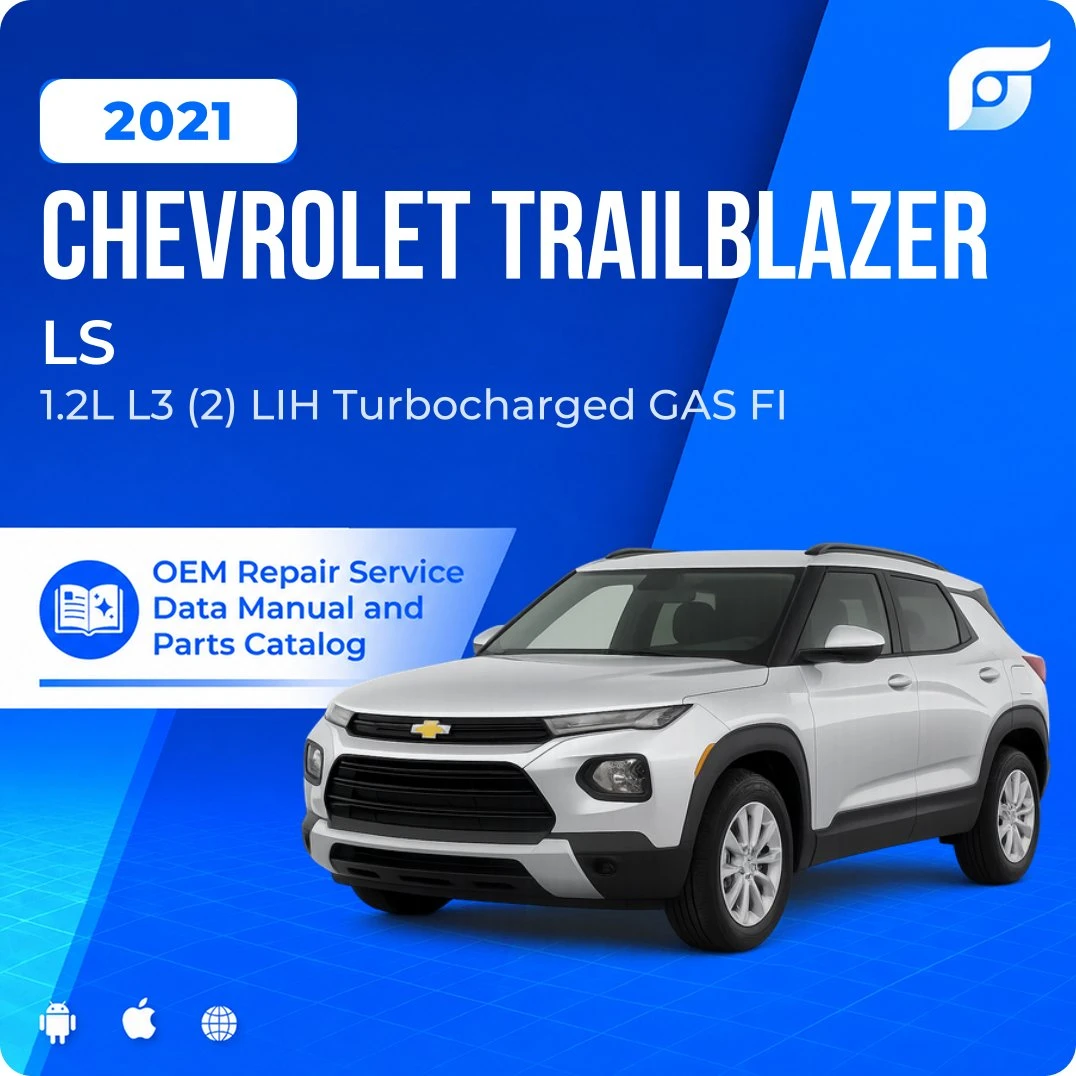 2021 Chevrolet Trailblazer LS - OEM Repair Service Manual