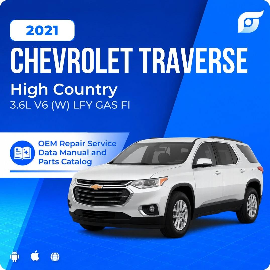 2021 Chevrolet Traverse High Country - OEM Repair Service Manual