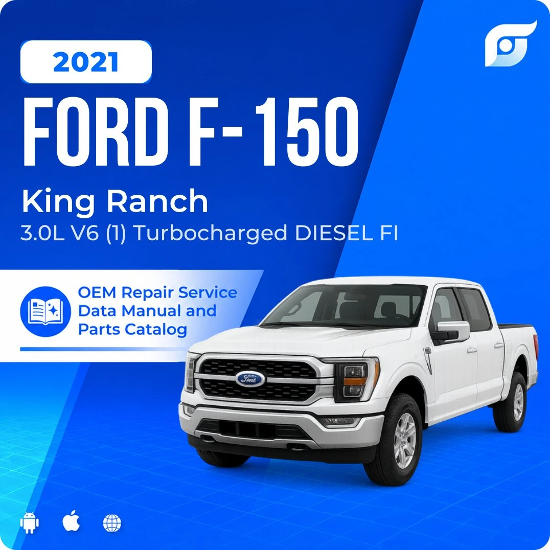 2021 Ford F-150 King Ranch - OEM Repair Service Manual