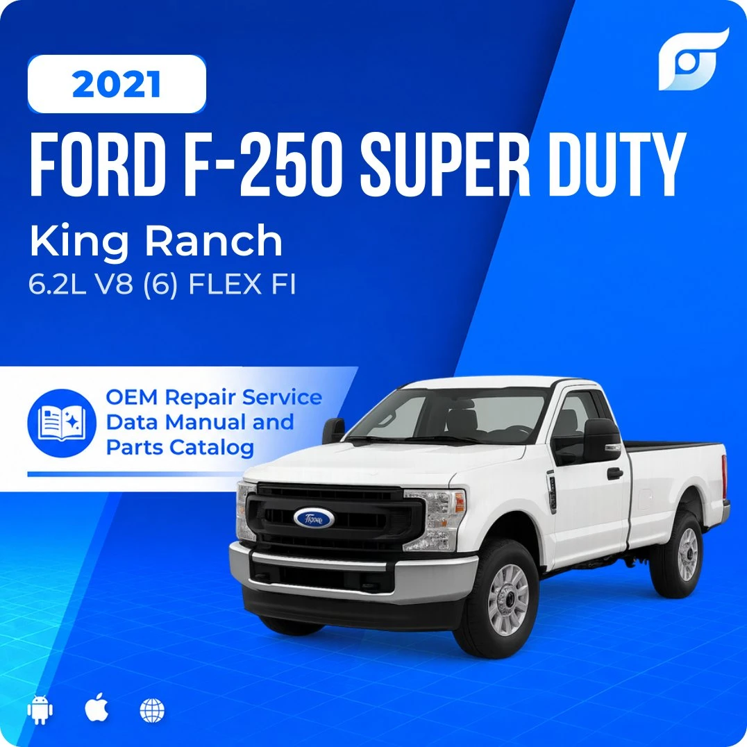 2021 Ford F-250 Super Duty King Ranch - OEM Repair Service Manual