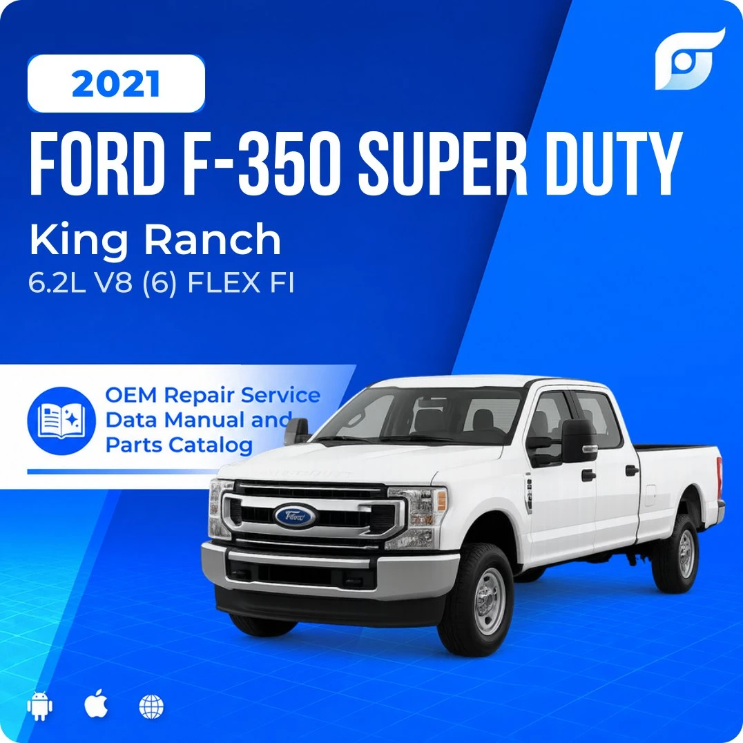 2021 Ford F-350 Super Duty King Ranch - OEM Repair Service Manual