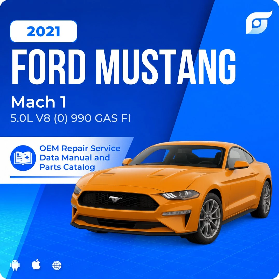2021 Ford Mustang Mach 1 - OEM Repair Service Manual