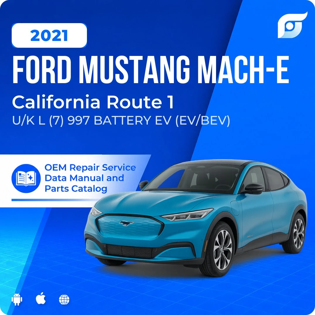 2021 Ford Mustang Mach-E California Route 1 - OEM Repair Service Manual