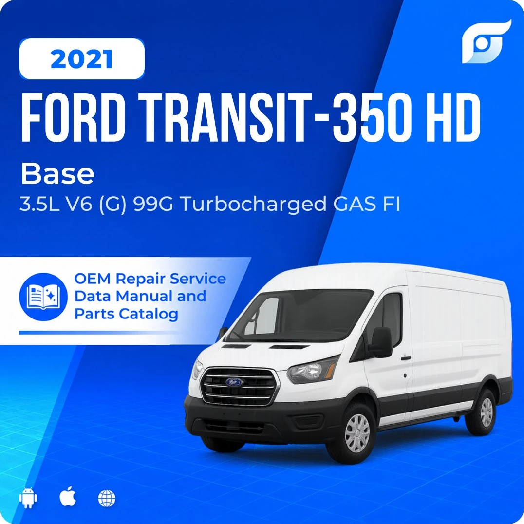 2021 Ford Transit-350 HD Base - OEM Repair Service Manual