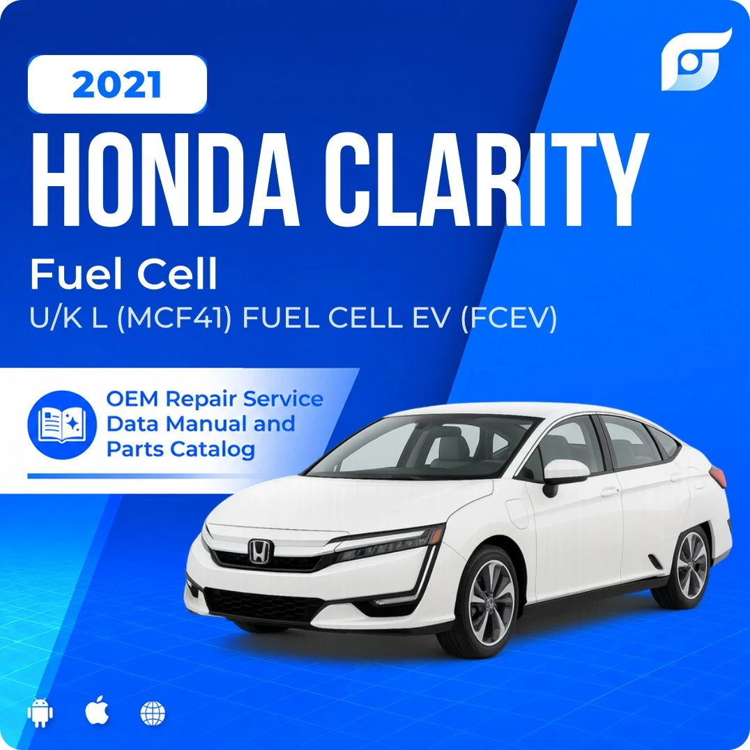 2021 Honda Clarity Fuel Cell - OEM Repair Service Manual