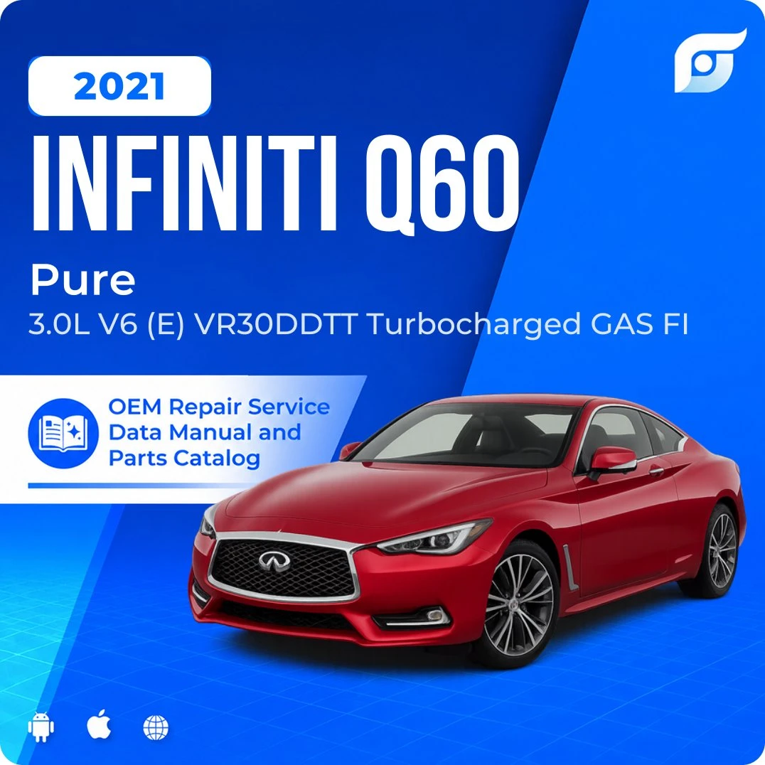 2021 INFINITI Q60 Pure - OEM Repair Service Manual